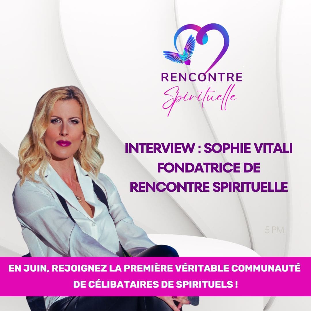 Sophie Vitali célèbre médium/voyante, auteure, animatrice radio et guide spirituelle fondatrice du site de rencontre sérieux et de qualité : Rencontre Spirituelle